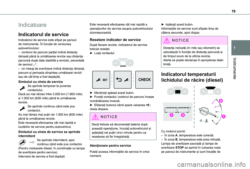 TOYOTA PROACE VERSO 2021 Manual de utilizare (in Romanian) 19
Instrumente
1
Indicatoare
Indicatorul de service
Indicatorul de service este afișat pe panoul de instrumente. În funcție de versiunea autovehiculului:– contorul de parcurs parțial indică dis TOYOTA PROACE VERSO 2021 Manual de utilizare (in Romanian) 19
Instrumente
1
Indicatoare
Indicatorul de service
Indicatorul de service este afișat pe panoul de instrumente. În funcție de versiunea autovehiculului:– contorul de parcurs parțial indică dis