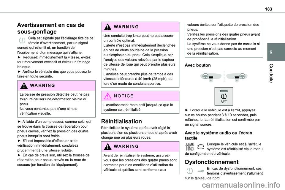 TOYOTA PROACE VERSO 2022 Notices Demploi (in French) 183
Conduite
6
Avertissement en cas de
sous-gonflage
Cela est signalé par l'éclairage fixe de ce témoin d'avertissement, par un signal sonore qui retentit et, en fonction de l'équipem TOYOTA PROACE VERSO 2022 Notices Demploi (in French) 183
Conduite
6
Avertissement en cas de
sous-gonflage
Cela est signalé par l'éclairage fixe de ce témoin d'avertissement, par un signal sonore qui retentit et, en fonction de l'équipem