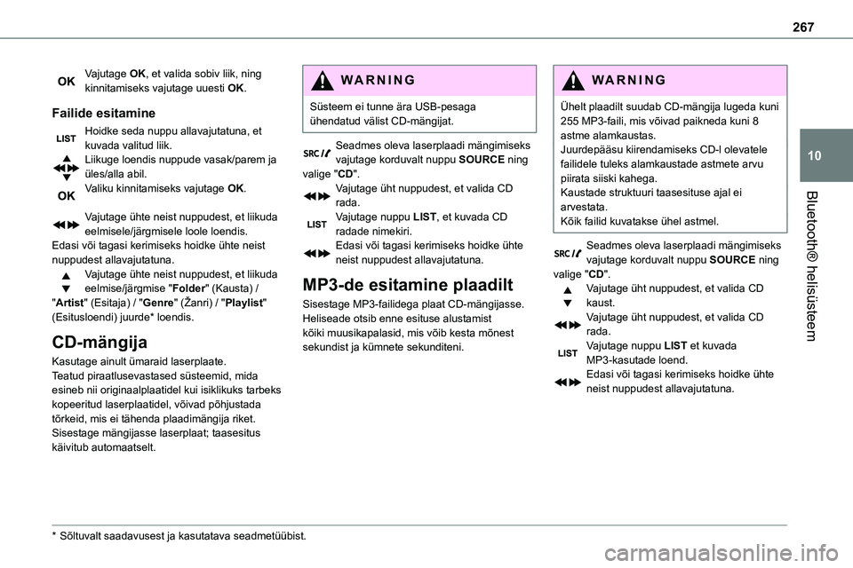 TOYOTA PROACE VERSO 2022 Kasutusjuhend (in Estonian) 267
Bluetooth® helisüsteem
10
Vajutage OK, et valida sobiv liik, ning kinnitamiseks vajutage uuesti OK.
Failide esitamine
Hoidke seda nuppu allavajutatuna, et kuvada valitud liik.Liikuge loendis nup TOYOTA PROACE VERSO 2022 Kasutusjuhend (in Estonian) 267
Bluetooth® helisüsteem
10
Vajutage OK, et valida sobiv liik, ning kinnitamiseks vajutage uuesti OK.
Failide esitamine
Hoidke seda nuppu allavajutatuna, et kuvada valitud liik.Liikuge loendis nup