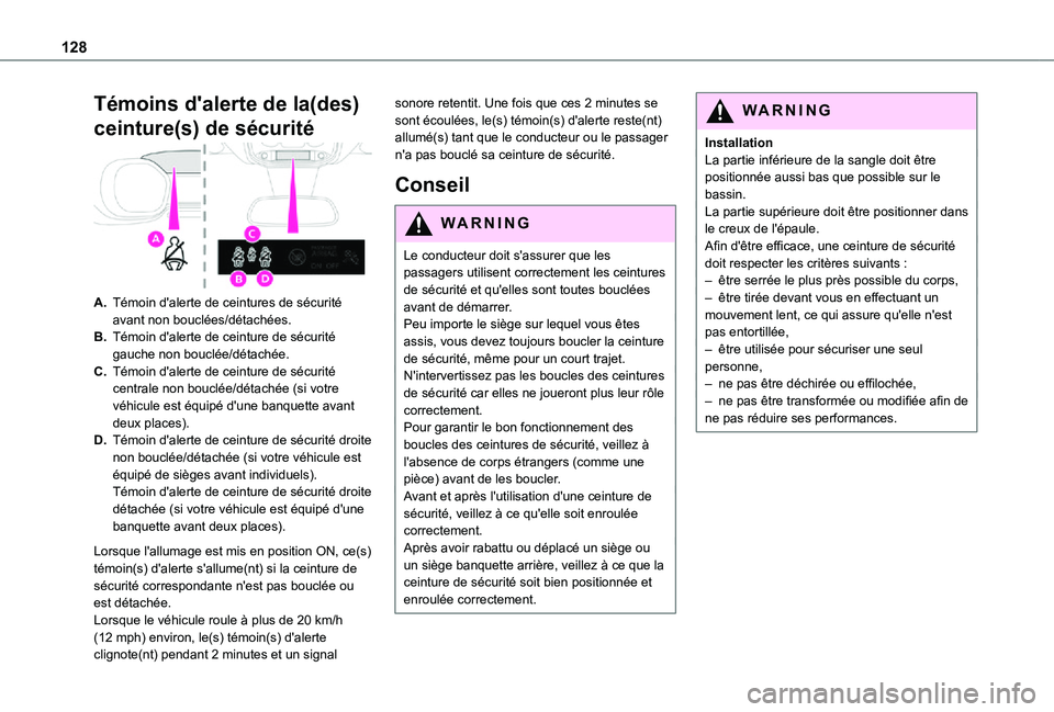 TOYOTA PROACE VERSO EV 2021 Notices Demploi (in French) 128
Témoins d'alerte de la(des)
ceinture(s) de sécurité
A.Témoin d'alerte de ceintures de sécurité avant non bouclées/détachées.
B.Témoin d'alerte de ceinture de sécurité gauc TOYOTA PROACE VERSO EV 2021 Notices Demploi (in French) 128
Témoins d'alerte de la(des)
ceinture(s) de sécurité
A.Témoin d'alerte de ceintures de sécurité avant non bouclées/détachées.
B.Témoin d'alerte de ceinture de sécurité gauc
