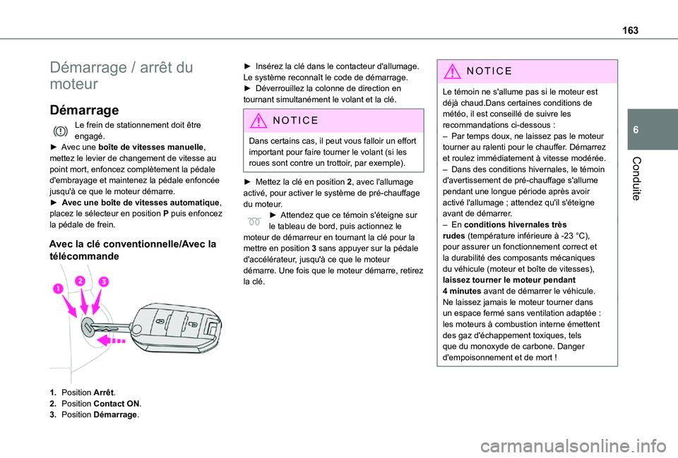 TOYOTA PROACE VERSO EV 2021 Notices Demploi (in French) 163
Conduite
6
Démarrage / arrêt du
moteur
Démarrage
Le frein de stationnement doit être engagé.► Avec une boîte de vitesses manuelle, mettez le levier de changement de vitesse au point mort, TOYOTA PROACE VERSO EV 2021 Notices Demploi (in French) 163
Conduite
6
Démarrage / arrêt du
moteur
Démarrage
Le frein de stationnement doit être engagé.► Avec une boîte de vitesses manuelle, mettez le levier de changement de vitesse au point mort,