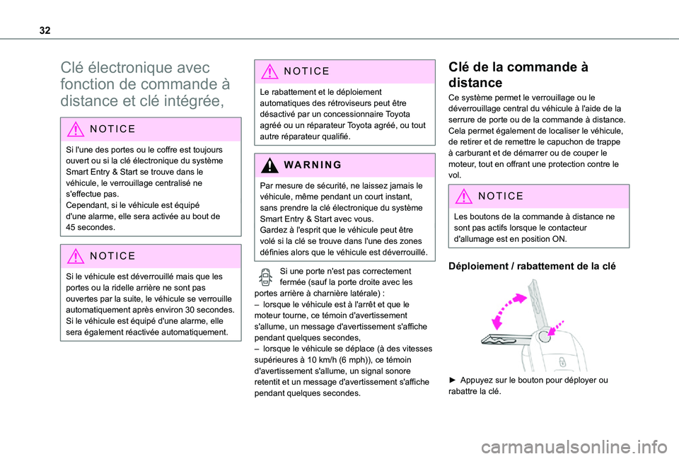 TOYOTA PROACE VERSO EV 2021 Notices Demploi (in French) 32
Clé électronique avec
fonction de commande Ã
distance et clé intégrée,
NOTIC E
Si l'une des portes ou le coffre est toujours ouvert ou si la clé électronique du système Smart Entry & TOYOTA PROACE VERSO EV 2021 Notices Demploi (in French) 32
Clé électronique avec
fonction de commande Ã
distance et clé intégrée,
NOTIC E
Si l'une des portes ou le coffre est toujours ouvert ou si la clé électronique du système Smart Entry &