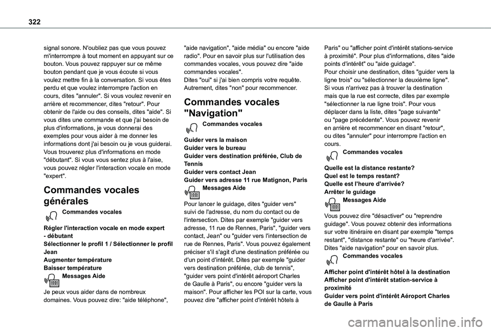 TOYOTA PROACE VERSO EV 2021 Notices Demploi (in French) 322
signal sonore. N'oubliez pas que vous pouvez m'interrompre à tout moment en appuyant sur ce bouton. Vous pouvez rappuyer sur ce même bouton pendant que je vous écoute si vous voulez met TOYOTA PROACE VERSO EV 2021 Notices Demploi (in French) 322
signal sonore. N'oubliez pas que vous pouvez m'interrompre à tout moment en appuyant sur ce bouton. Vous pouvez rappuyer sur ce même bouton pendant que je vous écoute si vous voulez met