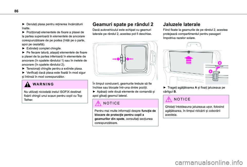TOYOTA PROACE VERSO EV 2021 Manual de utilizare (in Romanian) 86
► Derulați plasa pentru reținerea încărcăturii înalte.► Poziționați elementele de fixare a plasei de la partea superioară în elementele de ancorare corespunzătoare de pe podea (întà TOYOTA PROACE VERSO EV 2021 Manual de utilizare (in Romanian) 86
â–º DerulaÈ›i plasa pentru reÈ›inerea încărcăturii înalte.â–º PoziÈ›ionaÈ›i elementele de fixare a plasei de la partea superioară în elementele de ancorare corespunzătoare de pe podea (întÃ