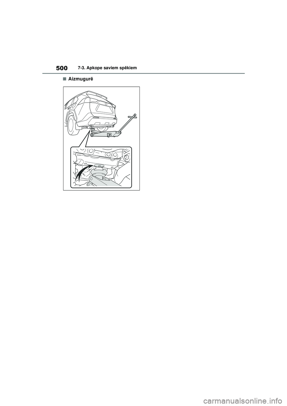 TOYOTA RAV4 PHEV 2021 Lietošanas Instrukcija (in Latvian) 5007-3. Apkope saviem spēkiem
■Aizmugur ē
pM_RAV4-Plug-in-Hybrid_OM_OM42E06E_(LV).book Page 500 Sunday, February 28, 2021 9:56 AM TOYOTA RAV4 PHEV 2021 Lietošanas Instrukcija (in Latvian) 5007-3. Apkope saviem spēkiem
■Aizmugur ē
pM_RAV4-Plug-in-Hybrid_OM_OM42E06E_(LV).book Page 500 Sunday, February 28, 2021 9:56 AM