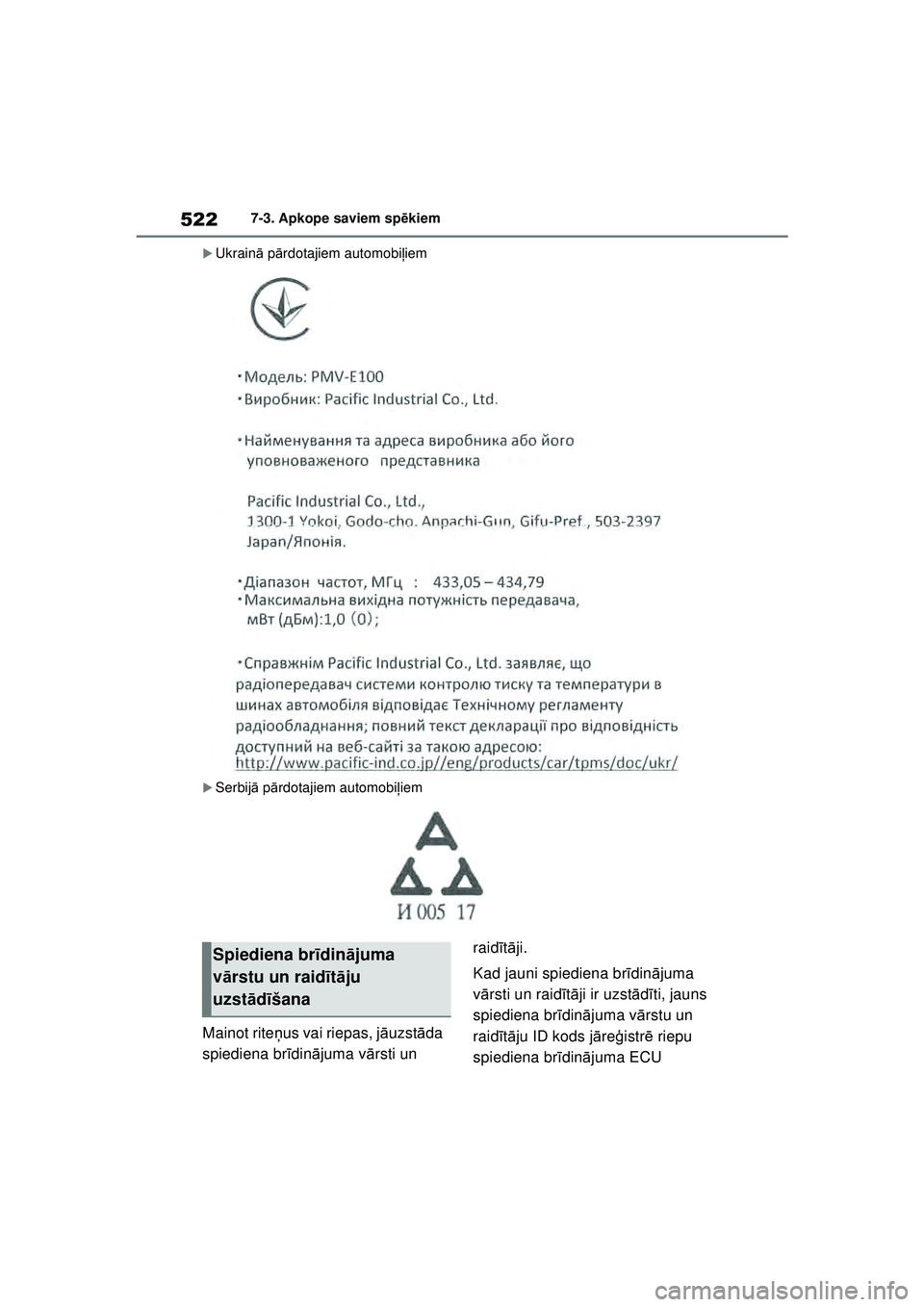 TOYOTA RAV4 PHEV 2021  Lietošanas Instrukcija (in Latvian) 5227-3. Apkope saviem spēkiem
�XUkrain ā p ārdotajiem automobi ļiem
�XSerbij ā p ārdotajiem automobi ļiem
Mainot rite ņus vai riepas, j āuzst āda 
spiediena br īdin ājuma v ārsti un  raid
