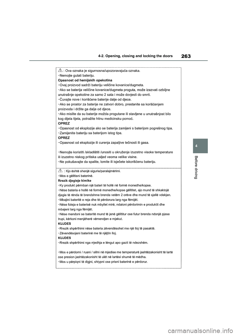 TOYOTA RAV4 PHEV 2021 Owners Manual 263
4
4-2. Opening, closing and locking the doors
Before driving TOYOTA RAV4 PHEV 2021 Owners Manual 263
4
4-2. Opening, closing and locking the doors
Before driving
