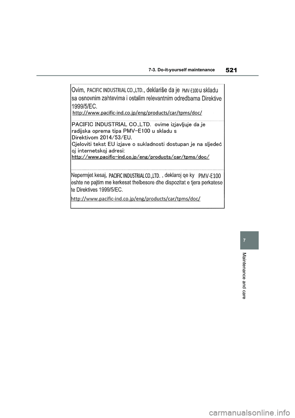 TOYOTA RAV4 PHEV 2021 Owners Manual 521
7
7-3. Do-it-yours elf maintenance
Maintenance and care TOYOTA RAV4 PHEV 2021 Owners Manual 521
7
7-3. Do-it-yours elf maintenance
Maintenance and care