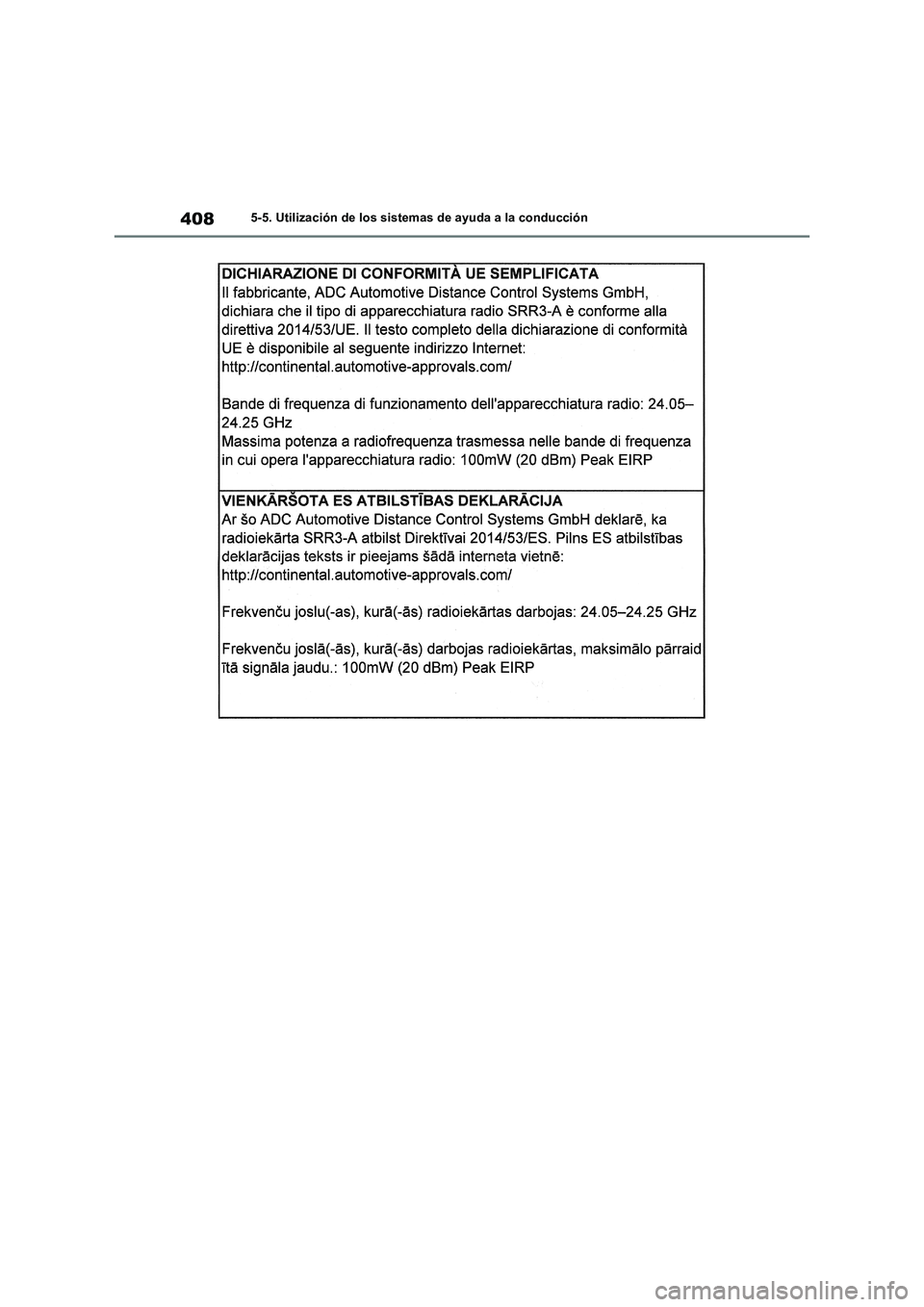 TOYOTA RAV4 PHEV 2021  Manuale de Empleo (in Spanish) 4085-5. Utilización de los sistemas de ayuda a la conducción 
