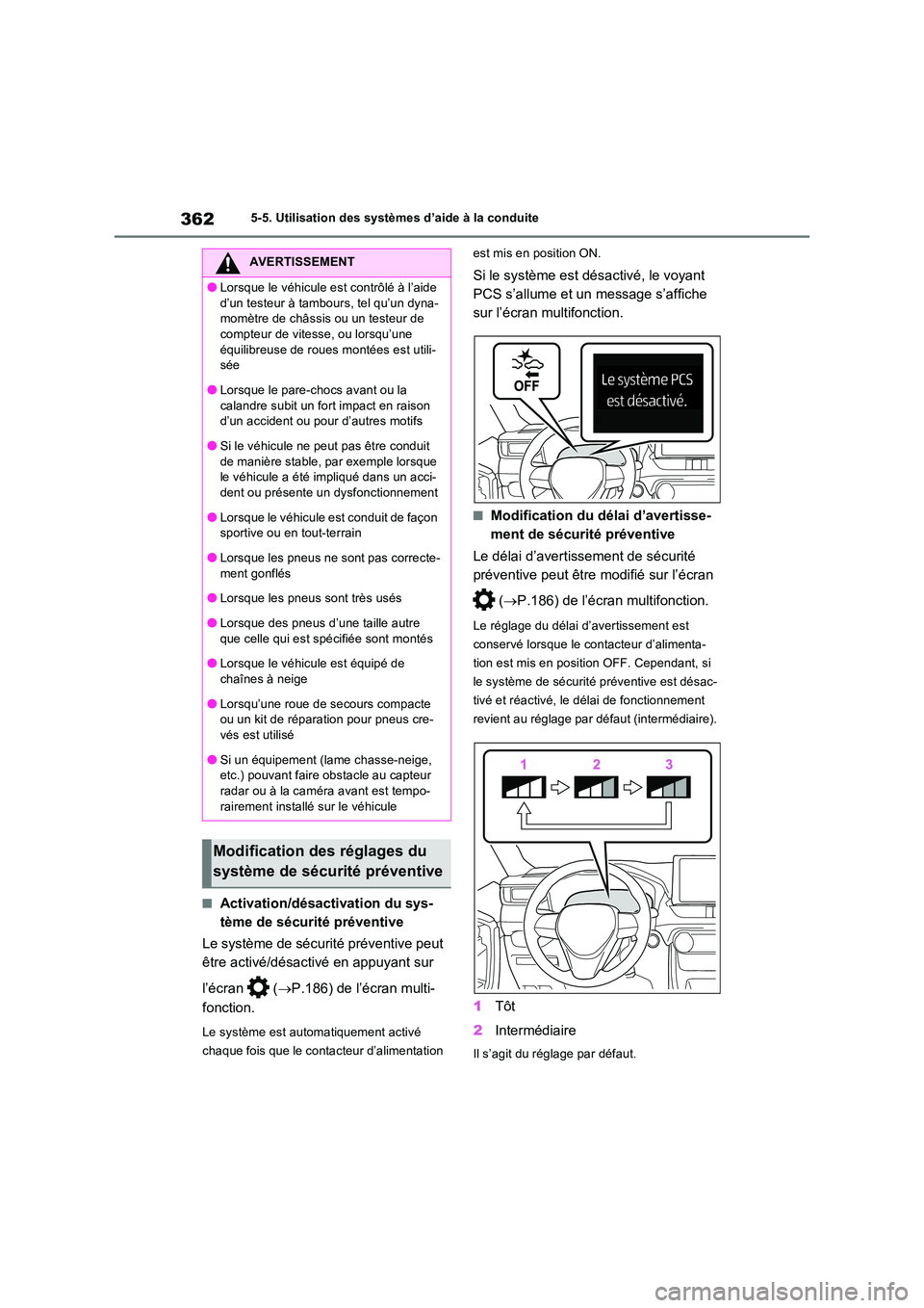 TOYOTA RAV4 PHEV 2021  Notices Demploi (in French) 3625-5. Utilisation des systèmes d’aide à la conduite
�QActivation/désactivation du sys- 
tème de sécurité préventive 
Le système de sécurité préventive peut  
être activé/désactivé e