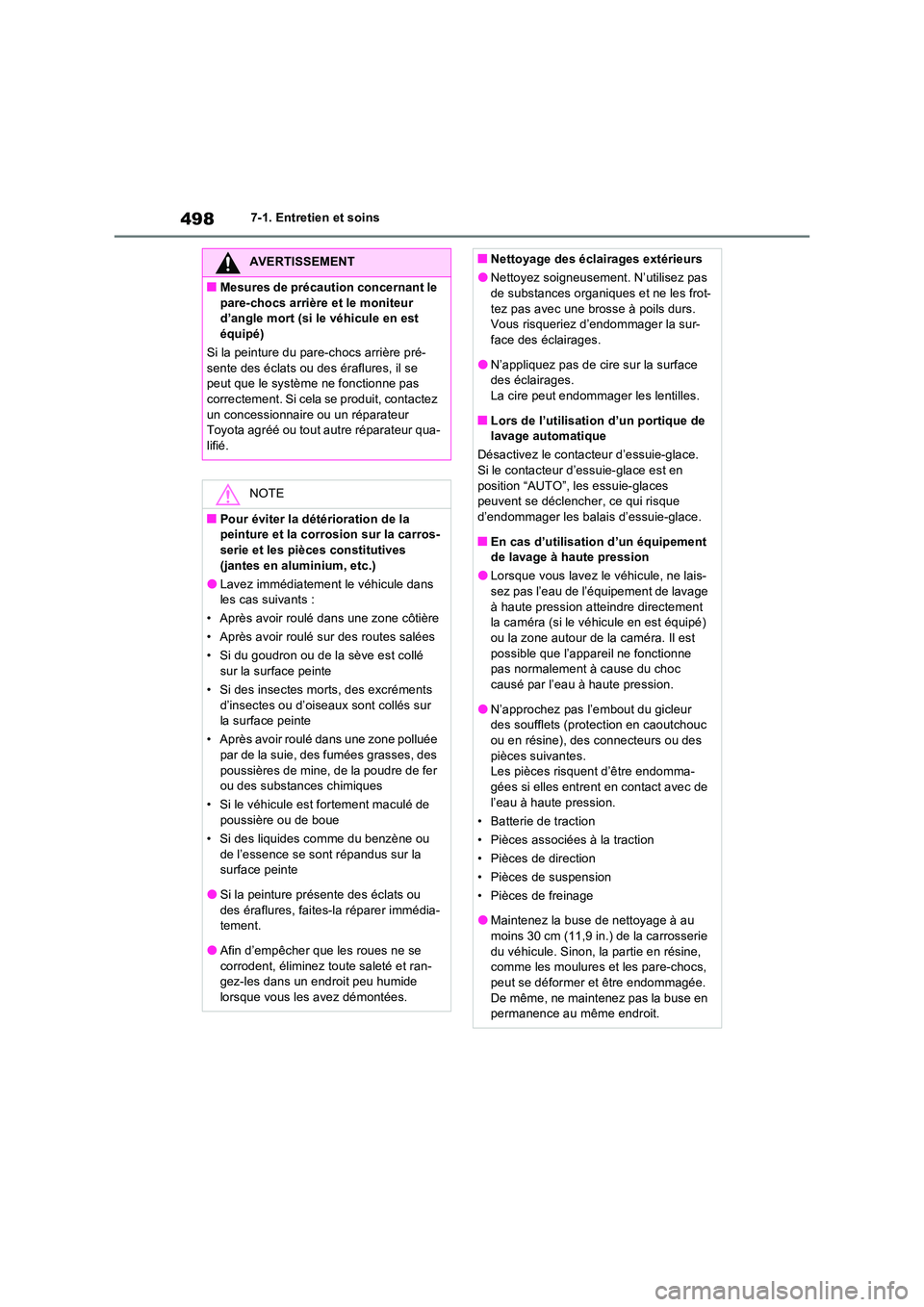 TOYOTA RAV4 PHEV 2021  Notices Demploi (in French) 4987-1. Entretien et soins
AVERTISSEMENT
�QMesures de précaution concernant le  
pare-chocs arrière et le moniteur  d’angle mort (si le véhicule en est équipé) 
Si la peinture du pare-chocs arr