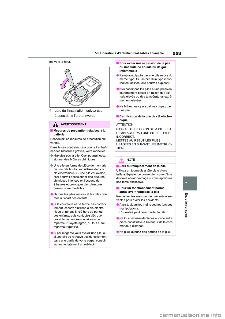 TOYOTA RAV4 PHEV 2021  Notices Demploi (in French) 553
7 
7-3. Opérations d’entretien réalisables soi-même
Entretien et soins
tée vers le haut.
4 Lors de l’installation, suivez ces  
étapes dans l’ordre inverse.
AVERTISSEMENT
�QMesures de p