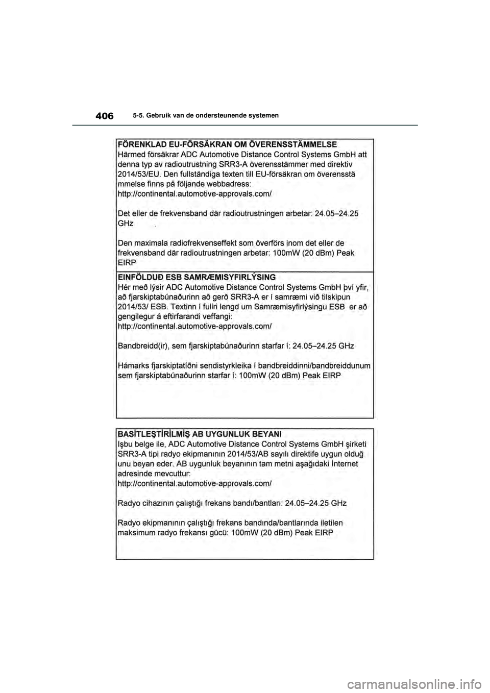 TOYOTA RAV4 PHEV 2021  Instructieboekje (in Dutch) 4065-5. Gebruik van de ondersteunende systemen
pM_RAV4-Plug-in-Hybrid_OM_OM42E06E_(EE).book  Page 406  Wednesday, February 3, 2021  2:42 PM 