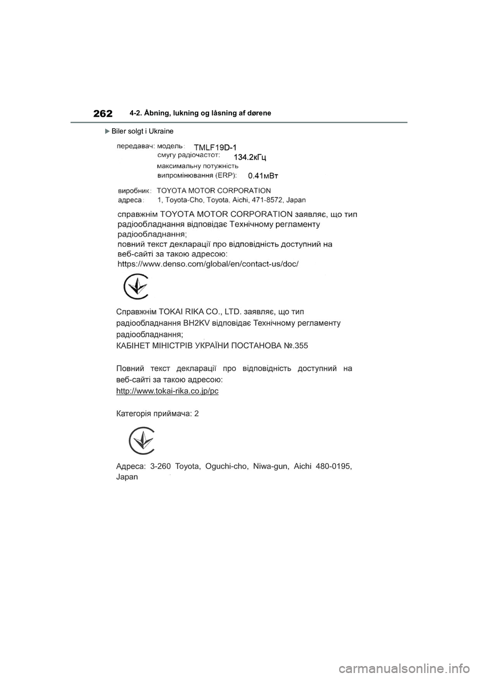 TOYOTA RAV4 PHEV 2021  Brugsanvisning (in Danish) 2624-2. Åbning, lukning og låsning af dørene
Biler solgt i Ukraine
OM42E06DK.book  Page 262  Thursday, February 18, 2021  5:07 PM 