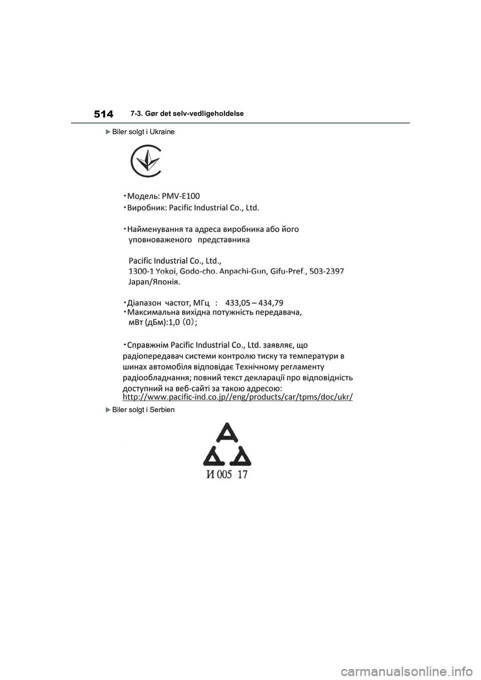 TOYOTA RAV4 PHEV 2021  Brugsanvisning (in Danish) 5147-3. Gør det selv-vedligeholdelse
Biler solgt i Ukraine
Biler solgt i Serbien
OM42E06DK.book  Page 514  Thursday, February 18, 2021  5:07 PM 