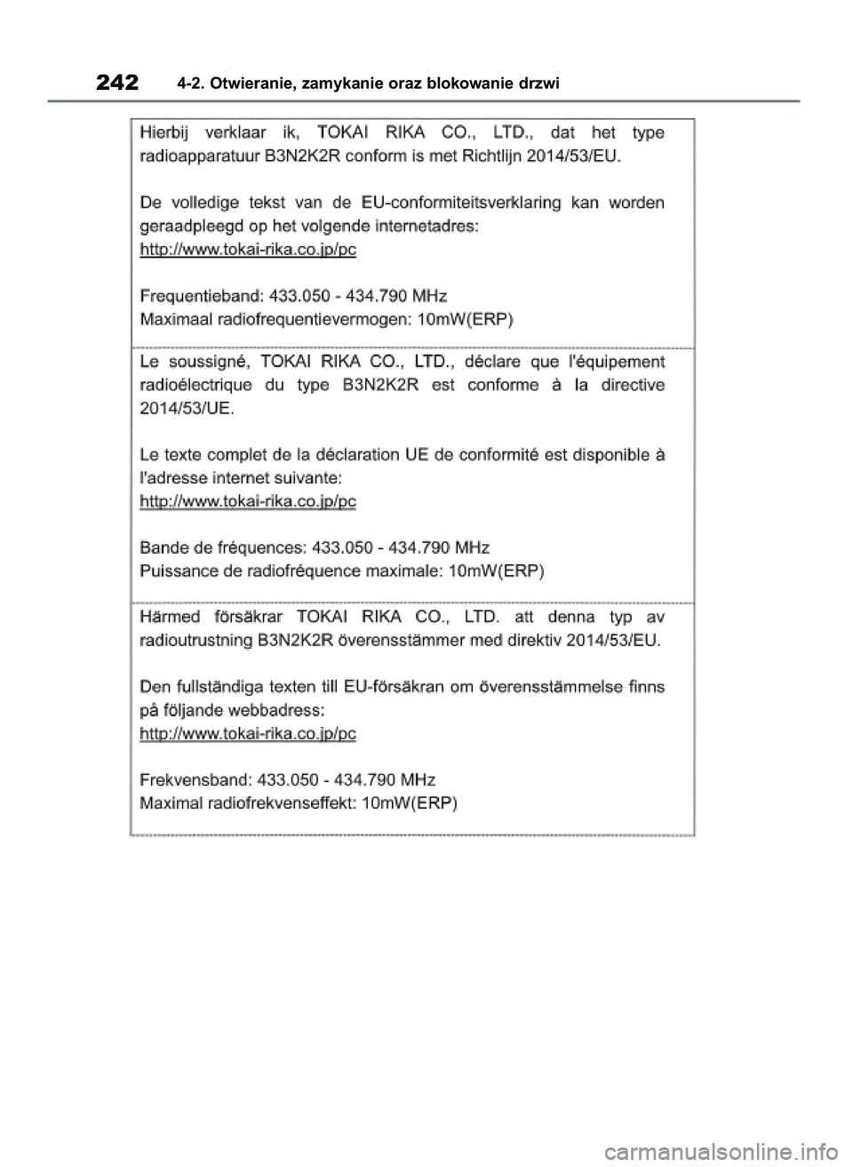 TOYOTA RAV4 PHEV 2021 Instrukcja obsługi (in Polish) 2424-2. Otwieranie, zamykanie oraz blokowanie drzwi
7 RAV4 Plug In HV OM42E06E 11/3/21 14:53 Page 242 TOYOTA RAV4 PHEV 2021 Instrukcja obsługi (in Polish) 2424-2. Otwieranie, zamykanie oraz blokowanie drzwi
7 RAV4 Plug In HV OM42E06E 11/3/21 14:53 Page 242