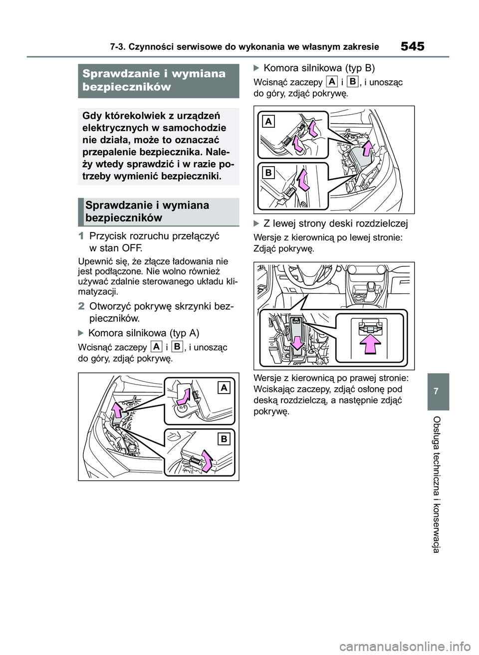 TOYOTA RAV4 PHEV 2021  Instrukcja obsługi (in Polish) 1Przycisk rozruchu prze∏àczyç
w stan OFF.
Upewniç si´, ˝e z∏àcze ∏adowania nie
jest pod∏àczone. Nie wolno równie˝
u˝ywaç zdalnie sterowanego uk∏adu kli-
matyzacji.
2Otworzyç pokr