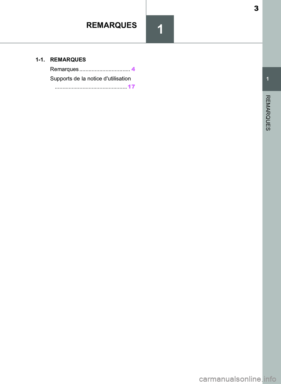 TOYOTA SUPRA 2019 Notices Demploi (in French) 1
3
Supra Owners Manual_EK
1
REMARQUES
REMARQUES
.1-1. REMARQUES
Remarques .................................4
Supports de la notice dutilisation
...............................................17
Sup TOYOTA SUPRA 2019 Notices Demploi (in French) 1
3
Supra Owners Manual_EK
1
REMARQUES
REMARQUES
.1-1. REMARQUES
Remarques .................................4
Supports de la notice dutilisation
...............................................17
Sup
