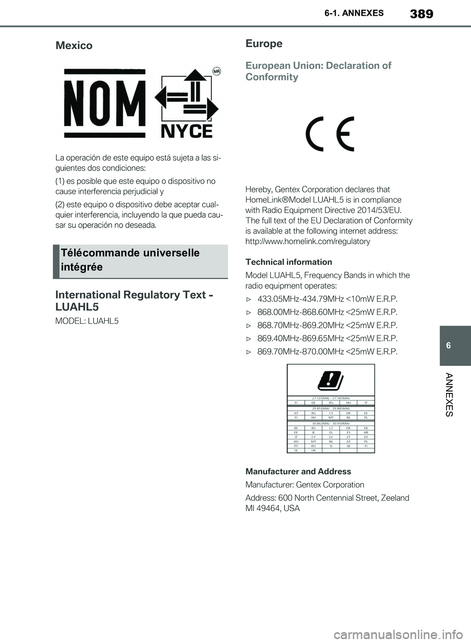 TOYOTA SUPRA 2019 Notices Demploi (in French) 389
6
Supra Owners Manual_EK
6-1. ANNEXES
ANNEXES
Télécommande universelle
intégrée
Supra_OM_French_OM99T06K.book 389 ページ 2019年2月20日 水曜日 午前11時9 TOYOTA SUPRA 2019 Notices Demploi (in French) 389
6
Supra Owners Manual_EK
6-1. ANNEXES
ANNEXES
Télécommande universelle
intégrée
Supra_OM_French_OM99T06K.book 389 ページ 2019年2月20日 水曜日 午前11時9