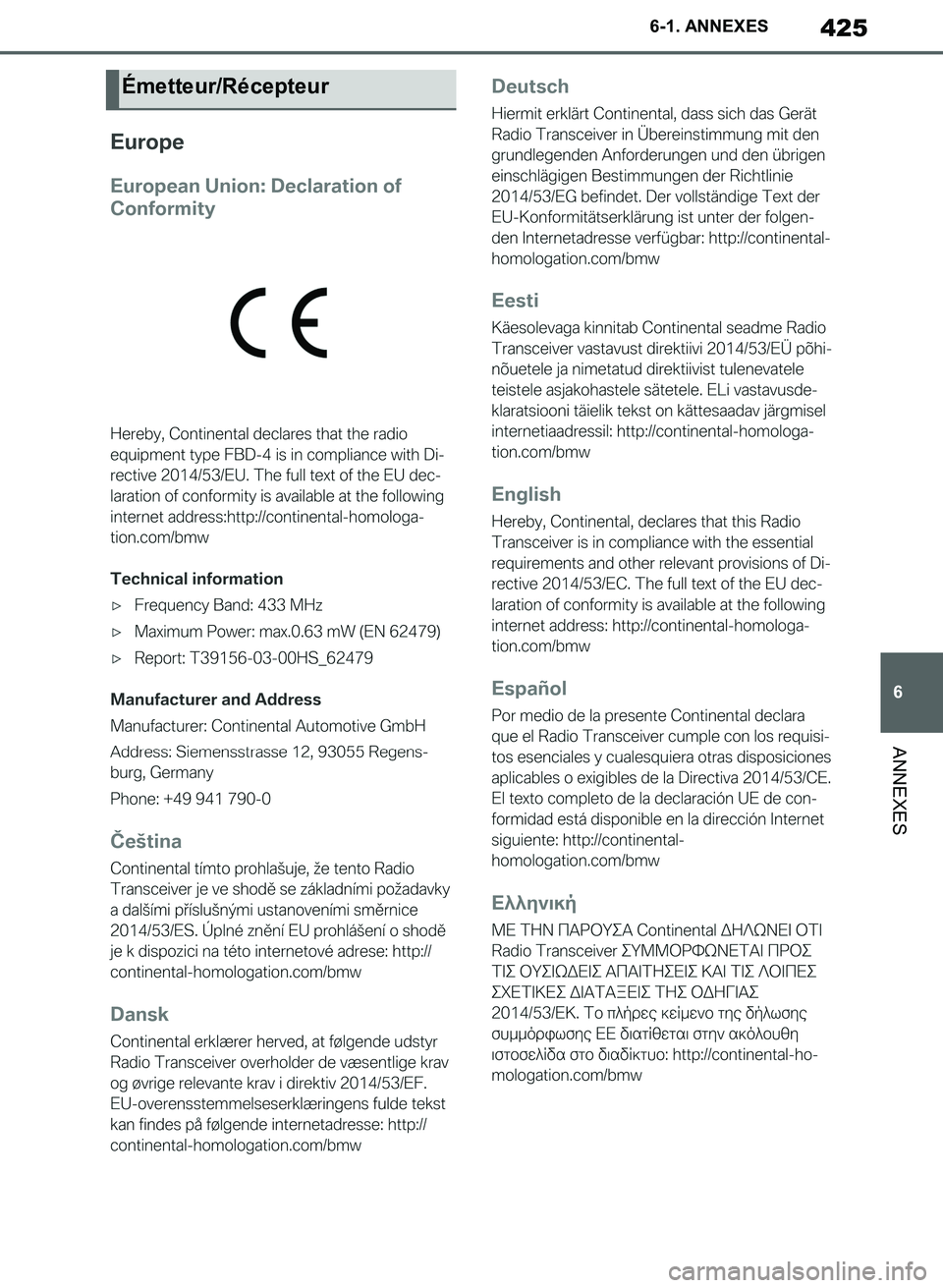 TOYOTA SUPRA 2019 Notices Demploi (in French) 425
6
Supra Owners Manual_EK
6-1. ANNEXES
ANNEXES
Émetteur/Récepteur
Supra_OM_French_OM99T06K.book 425 ページ 2019年2月20日 水曜日 午前11時9分 TOYOTA SUPRA 2019 Notices Demploi (in French) 425
6
Supra Owners Manual_EK
6-1. ANNEXES
ANNEXES
Émetteur/Récepteur
Supra_OM_French_OM99T06K.book 425 ページ 2019年2月20日 水曜日 午前11時9分