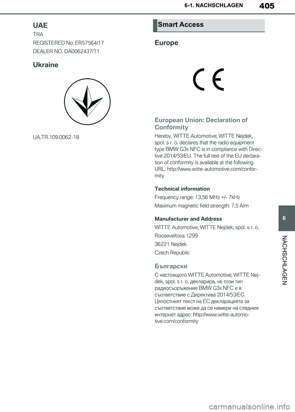 TOYOTA SUPRA 2019 Betriebsanleitungen (in German) 405
6
Supra Owner’s Manual_EM
6-1. NACHSCHLAGEN
NACHSCHLAGEN
Smart Access
Supra_OM_German_OM99T07M.book 405 ページ 2019年2月20日 水曜日 午前11時16分 TOYOTA SUPRA 2019 Betriebsanleitungen (in German) 405
6
Supra Owner’s Manual_EM
6-1. NACHSCHLAGEN
NACHSCHLAGEN
Smart Access
Supra_OM_German_OM99T07M.book 405 ページ 2019年2月20日 水曜日 午前11時16分