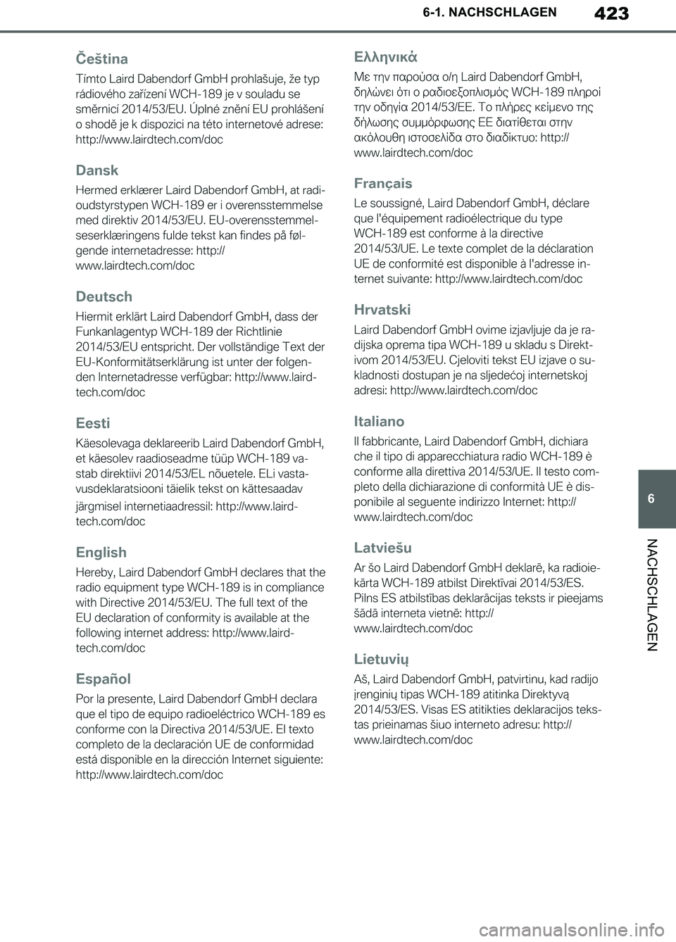 TOYOTA SUPRA 2019 Betriebsanleitungen (in German) 423
6
Supra Owner’s Manual_EM
6-1. NACHSCHLAGEN
NACHSCHLAGEN
Supra_OM_German_OM99T07M.book 423 ページ 2019年2月20日 水曜日 午前11時16分 TOYOTA SUPRA 2019 Betriebsanleitungen (in German) 423
6
Supra Owner’s Manual_EM
6-1. NACHSCHLAGEN
NACHSCHLAGEN
Supra_OM_German_OM99T07M.book 423 ページ 2019年2月20日 水曜日 午前11時16分