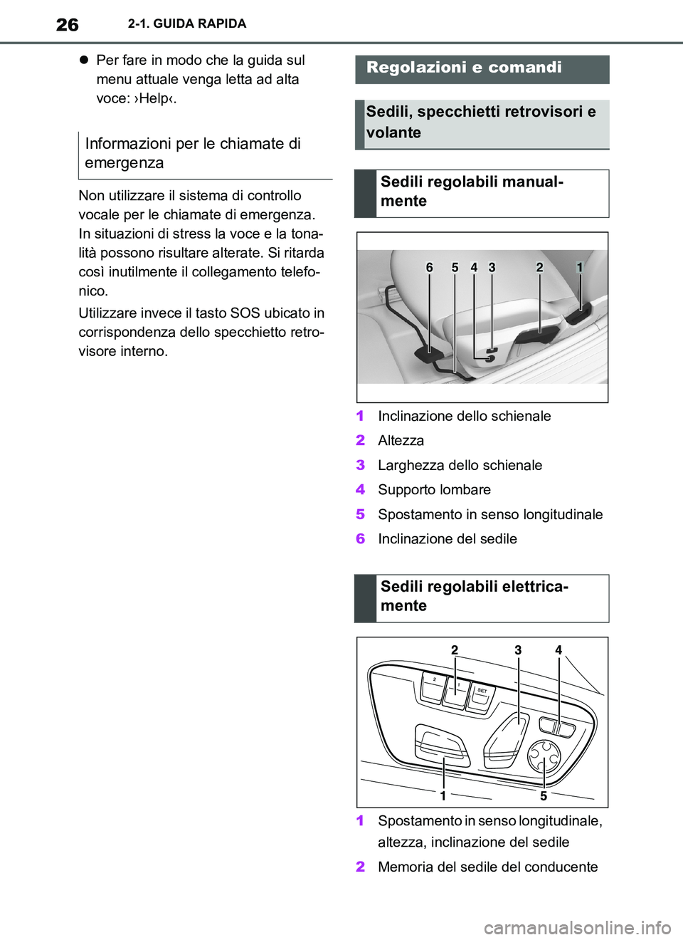 TOYOTA SUPRA 2019 Manuale duso (in Italian) 26
Supra Owners Manual_EL
2-1. GUIDA RAPIDA
Per fare in modo che la guida sul
menu attuale venga letta ad alta
voce: ›Help‹.
Non utilizzare il sistema di controllo
vocale per le chiamate di TOYOTA SUPRA 2019 Manuale duso (in Italian) 26
Supra Owners Manual_EL
2-1. GUIDA RAPIDA
Per fare in modo che la guida sul
menu attuale venga letta ad alta
voce: ›Help‹.
Non utilizzare il sistema di controllo
vocale per le chiamate di