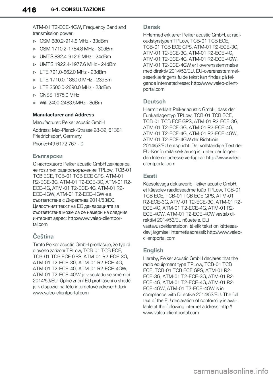 TOYOTA SUPRA 2019 Manuale duso (in Italian) 416
Supra Owners Manual_EL
6-1. CONSULTAZIONE
Supra_OM_Italian_OM99T09L.book 416 ページ 2019年2月20日 水曜日 午前10時57分 TOYOTA SUPRA 2019 Manuale duso (in Italian) 416
Supra Owners Manual_EL
6-1. CONSULTAZIONE
Supra_OM_Italian_OM99T09L.book 416 ページ 2019年2月20日 水曜日 午前10時57分