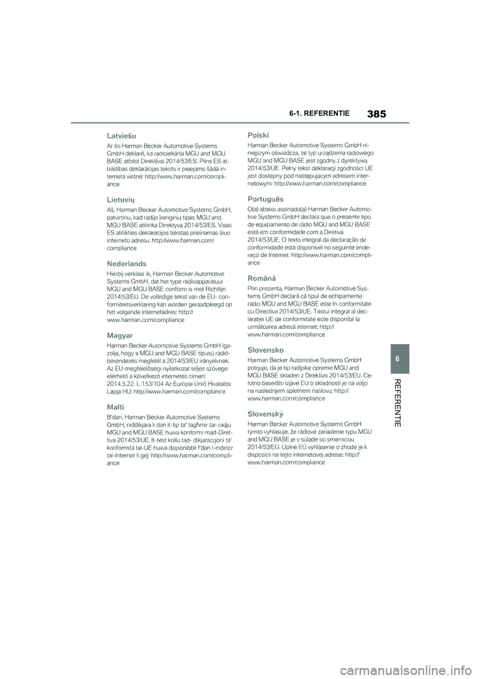 TOYOTA SUPRA 2019  Instructieboekje (in Dutch) 385
6
Handleiding Supra 6-1. REFERENTIE
REFERENTIE
Supra_OM_Europe_OM99T05E_1_190
3.book  Page 385  Wednesday, March 6, 2019  3:49 PM 