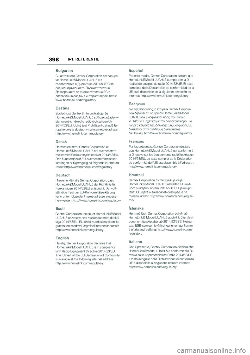 TOYOTA SUPRA 2019  Instructieboekje (in Dutch) 398
Handleiding Supra6-1. REFERENTIE
Supra_OM_Europe_OM99T05E_1_190
3.book  Page 398  Wednesday, March 6, 2019  3:49 PM 