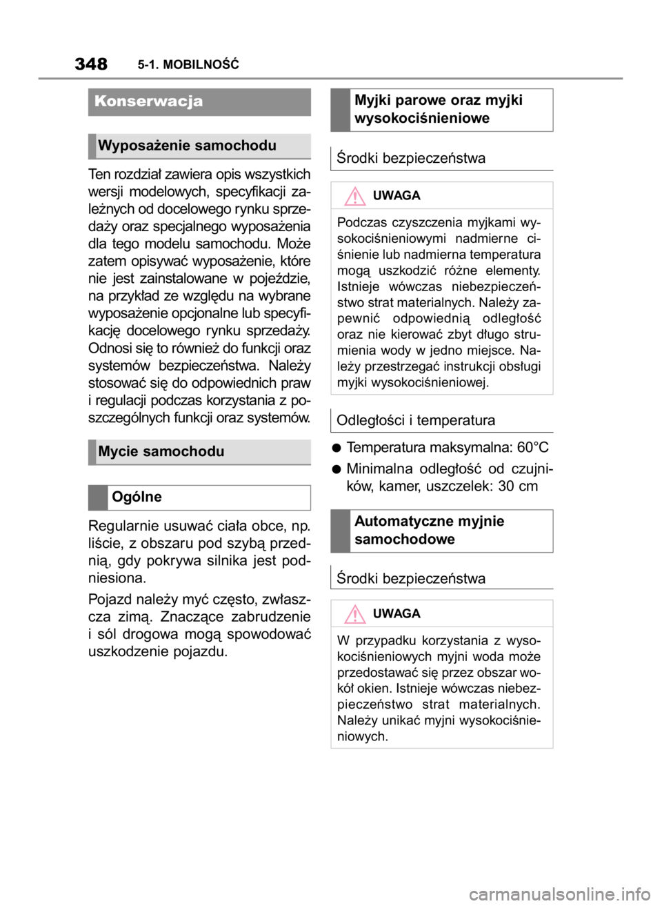 TOYOTA SUPRA 2019 Instrukcja obsługi (in Polish) Ten rozdzia∏ zawiera opis wszystkich
wersji modelowych, specyfikacji za-
le˝nych od docelowego rynku sprze-
da˝y oraz specjalnego wyposa˝enia
dla tego modelu samochodu. Mo˝e
zatem opi TOYOTA SUPRA 2019 Instrukcja obsługi (in Polish) Ten rozdzia∏ zawiera opis wszystkich
wersji modelowych, specyfikacji za-
le˝nych od docelowego rynku sprze-
da˝y oraz specjalnego wyposa˝enia
dla tego modelu samochodu. Mo˝e
zatem opi