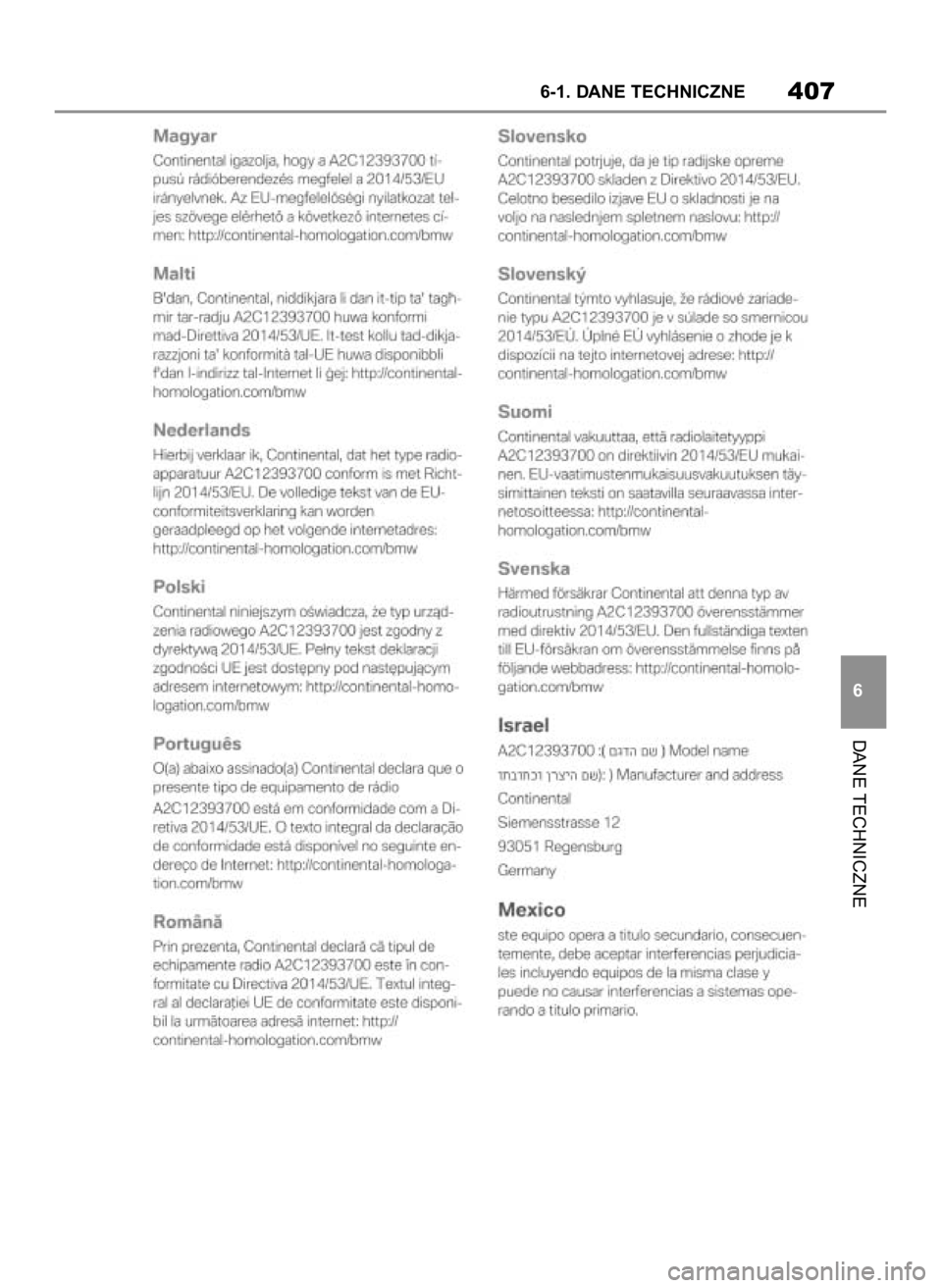 TOYOTA SUPRA 2019 Instrukcja obsługi (in Polish) DANE TECHNICZNE
6-1. DANE TECHNICZNE407
6
28 Supra OM99T05E 7/25/19 10:51 AM Page 407 TOYOTA SUPRA 2019 Instrukcja obsługi (in Polish) DANE TECHNICZNE
6-1. DANE TECHNICZNE407
6
28 Supra OM99T05E 7/25/19 10:51 AM Page 407