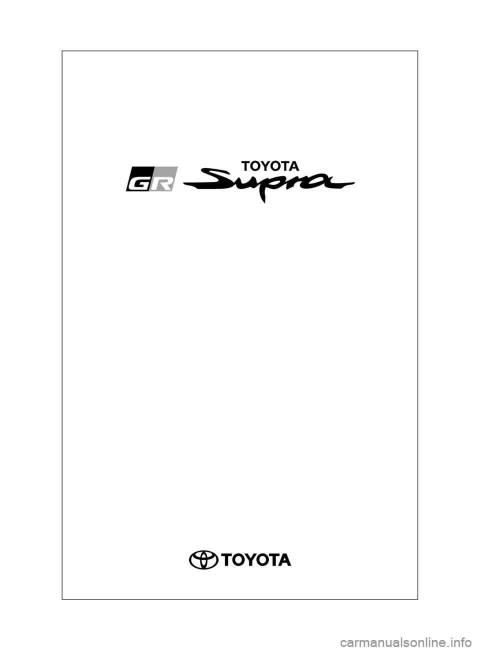 TOYOTA SUPRA 2019  Brugsanvisning (in Danish) Instruktionsbog til Supra
OM99T05DK.book  Page 1  Friday, September 13, 2019  1:26 PM 