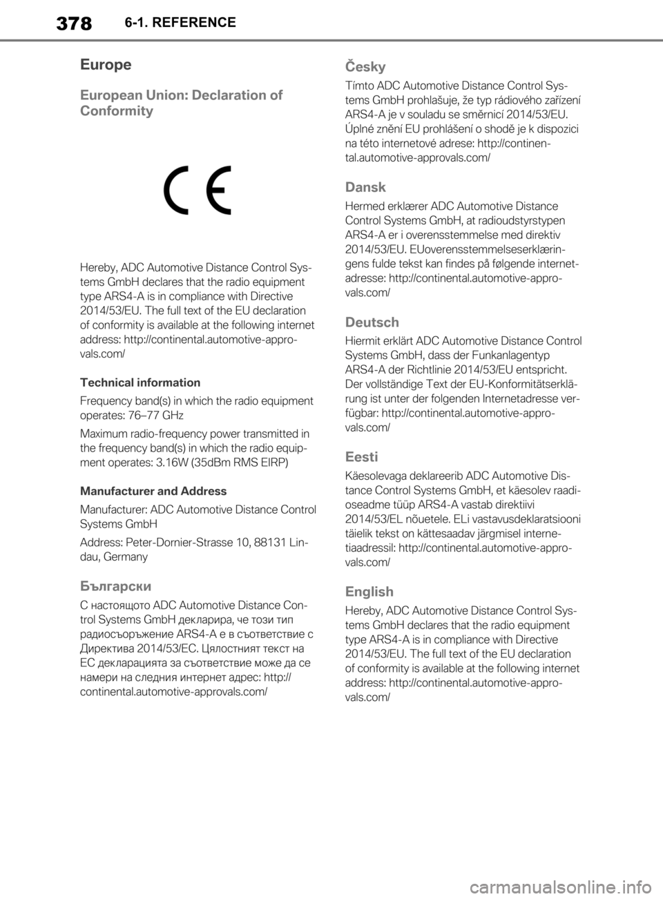 TOYOTA SUPRA 2019  Brugsanvisning (in Danish) 378
Instruktionsbog til Supra6-1. REFERENCE
OM99T05DK.book  Page 378  Friday, September 13, 2019  1:26 PM 