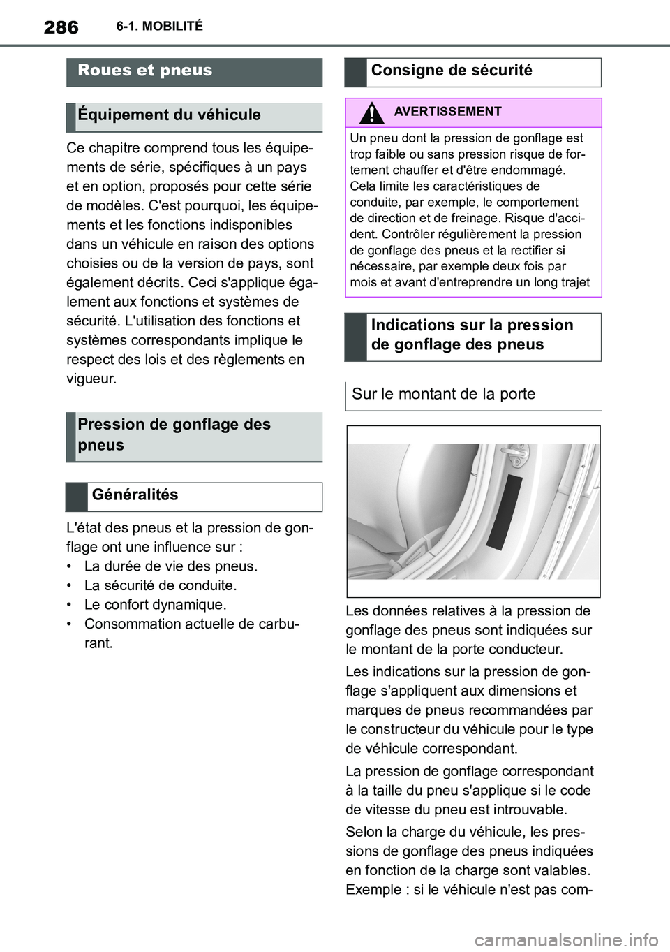 TOYOTA SUPRA 2020 Notices Demploi (in French) 286
Supra Owners Manual_EK
6-1. MOBILITÉ
Ce chapitre comprend tous les équipe-
ments de série, spécifiques à un pays
et en option, proposés pour cette série
de modèles. Cest pourquoi, les TOYOTA SUPRA 2020 Notices Demploi (in French) 286
Supra Owners Manual_EK
6-1. MOBILITÉ
Ce chapitre comprend tous les équipe-
ments de série, spécifiques à un pays
et en option, proposés pour cette série
de modèles. Cest pourquoi, les