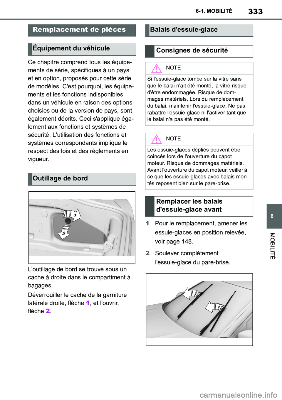 TOYOTA SUPRA 2020 Notices Demploi (in French) 333
6
Supra Owners Manual_EK
6-1. MOBILITÉ
MOBILITÉ
Ce chapitre comprend tous les équipe-
ments de série, spécifiques à un pays
et en option, proposés pour cette série
de modèles. Cest po TOYOTA SUPRA 2020 Notices Demploi (in French) 333
6
Supra Owners Manual_EK
6-1. MOBILITÉ
MOBILITÉ
Ce chapitre comprend tous les équipe-
ments de série, spécifiques à un pays
et en option, proposés pour cette série
de modèles. Cest po