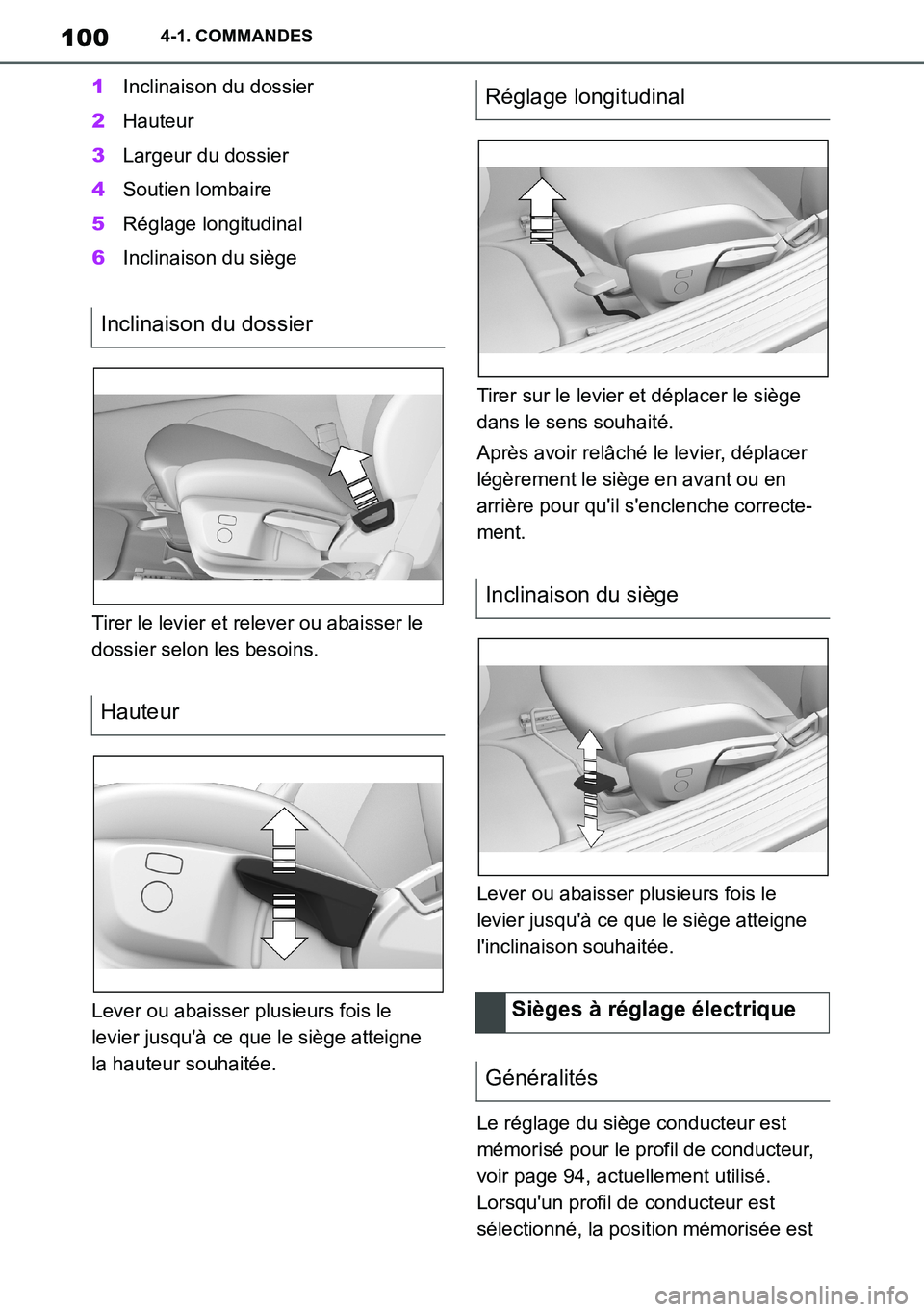 TOYOTA SUPRA 2020 Notices Demploi (in French) 100
Supra Owners Manual_EK
4-1. COMMANDES
1Inclinaison du dossier
2Hauteur
3Largeur du dossier
4Soutien lombaire
5Réglage longitudinal
6Inclinaison du siège
Tirer le levier et relever ou abaisser l TOYOTA SUPRA 2020 Notices Demploi (in French) 100
Supra Owners Manual_EK
4-1. COMMANDES
1Inclinaison du dossier
2Hauteur
3Largeur du dossier
4Soutien lombaire
5Réglage longitudinal
6Inclinaison du siège
Tirer le levier et relever ou abaisser l