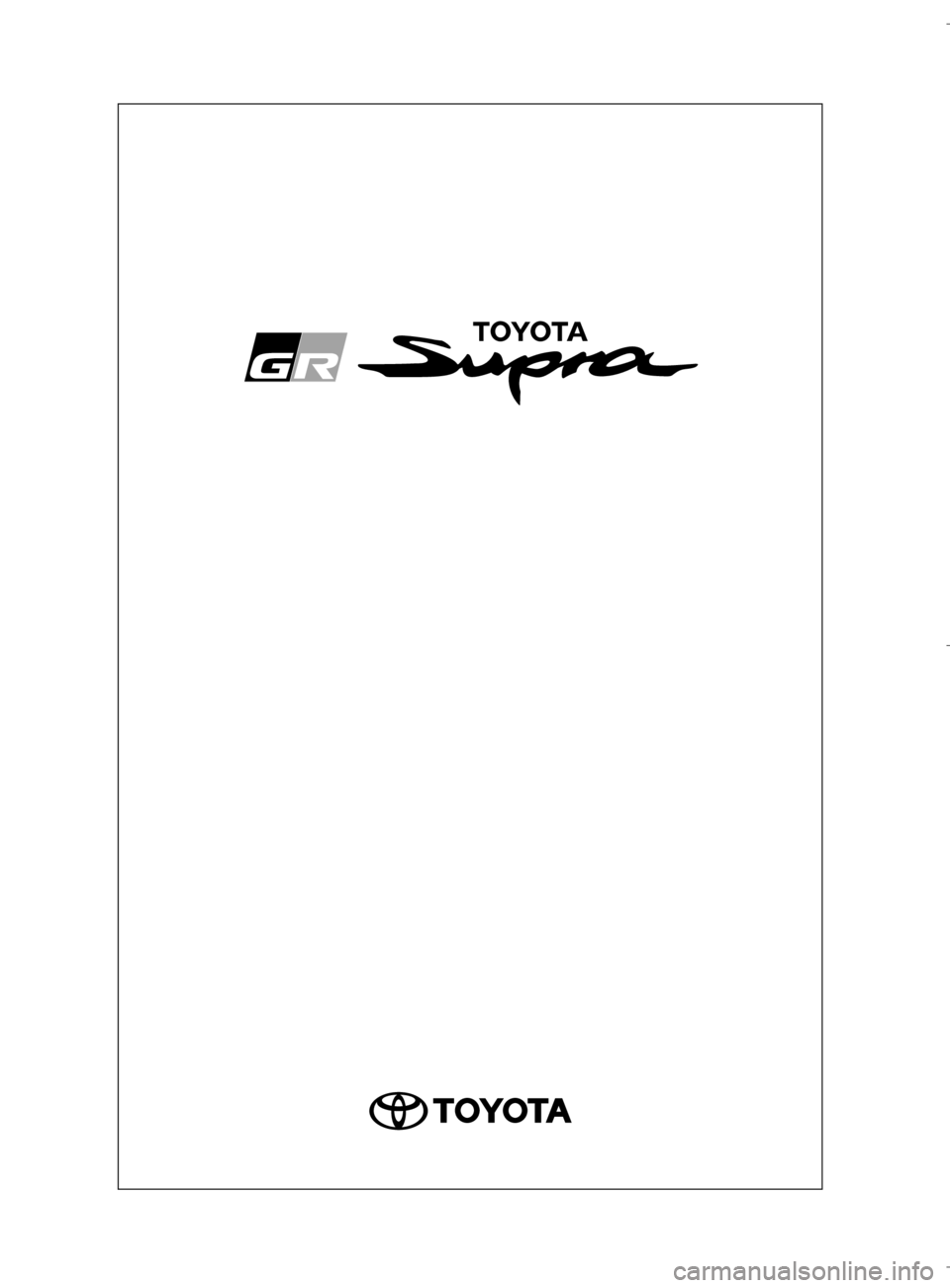 TOYOTA SUPRA 2020  Omistajan Käsikirja (in Finnish) Supran omistajan käsikirja
OM99V74FI.book  Page 1  Thursday, January 30, 2020  2:29 PM 