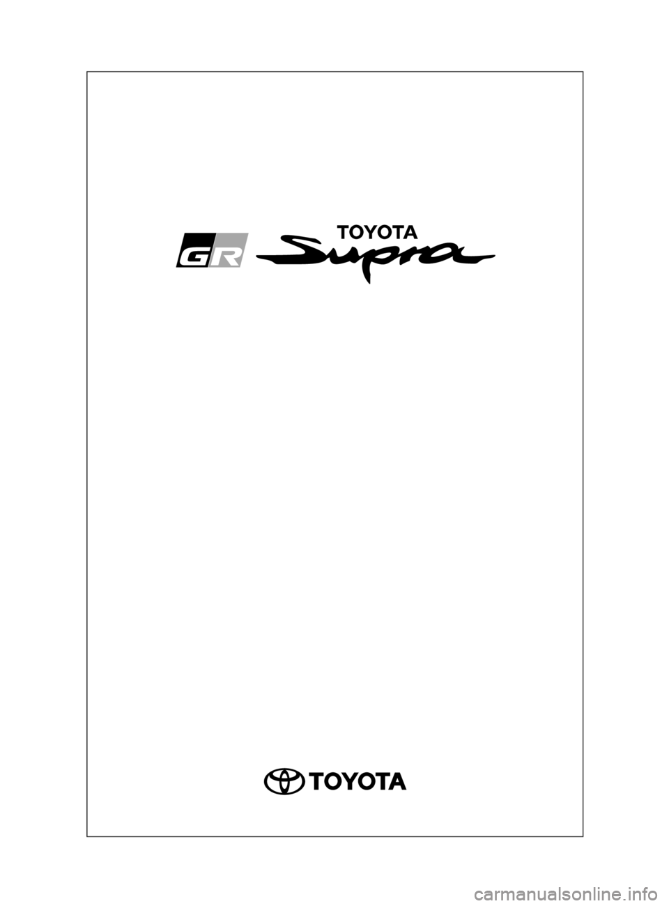 TOYOTA SUPRA 2020  Brugsanvisning (in Danish) Instruktionsbog til Supra
Supra_OM_General_OM99W02DK.book  Page 1  Thursday, March 12, 2020  12:46 PM 