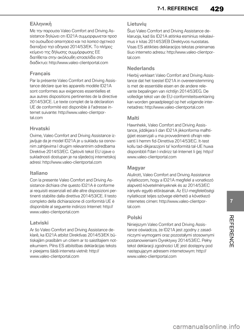 TOYOTA SUPRA 2020  Brugsanvisning (in Danish) 429
7
Instruktionsbog til Supra 7-1. REFERENCE
REFERENCE
Supra_OM_General_OM99W02DK.book  Page 42
9  Thursday, March 12, 2020  12:46 PM 