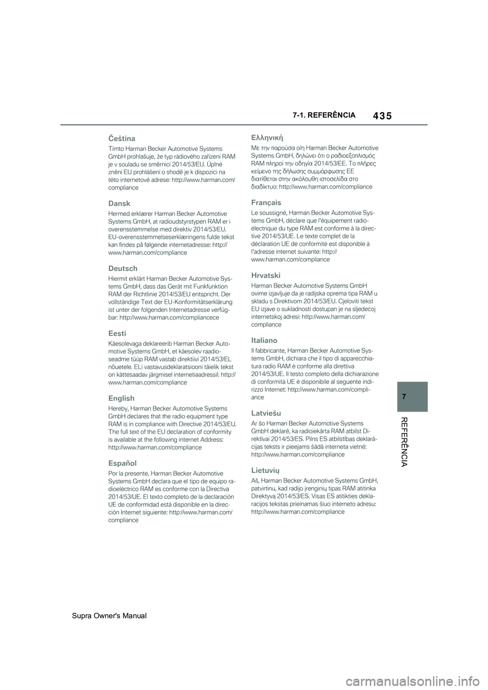 TOYOTA SUPRA 2020  Manual de utilização (in Portuguese) 435
7
Supra Owner's Manual7-1. REFERÊNCIA
REFERÊNCIA  TOYOTA SUPRA 2020  Manual de utilização (in Portuguese) 435
7
Supra Owner's Manual7-1. REFERÊNCIA
REFERÊNCIA