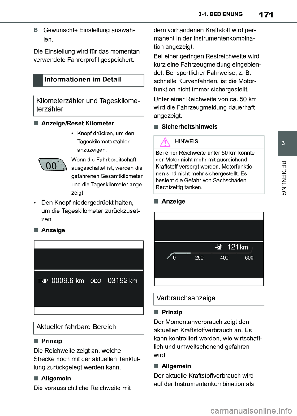 TOYOTA SUPRA 2021 Betriebsanleitungen (in German) 171
3 3-1. BEDIENUNG
BEDIENUNG
Supra Owners Manual_M (from Nov. 20 Prod.)6Gewünschte Einstellung auswäh-
len.
Die Einstellung wird für das momentan
verwendete Fahrerprofil gespeichert.
■Anzeig TOYOTA SUPRA 2021 Betriebsanleitungen (in German) 171
3 3-1. BEDIENUNG
BEDIENUNG
Supra Owners Manual_M (from Nov. 20 Prod.)6Gewünschte Einstellung auswäh-
len.
Die Einstellung wird für das momentan
verwendete Fahrerprofil gespeichert.
■Anzeig