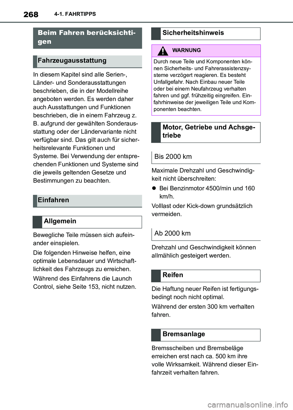 TOYOTA SUPRA 2021 Betriebsanleitungen (in German) 2684-1. FAHRTIPPS
Supra Owners Manual_M (from Nov. 20 Prod.)
4-1.FAHRTIPPS
In diesem Kapitel sind alle Serien-,
Länder- und Sonderausstattungen
beschrieben, die in der Modellreihe
angeboten werd TOYOTA SUPRA 2021 Betriebsanleitungen (in German) 2684-1. FAHRTIPPS
Supra Owners Manual_M (from Nov. 20 Prod.)
4-1.FAHRTIPPS
In diesem Kapitel sind alle Serien-,
Länder- und Sonderausstattungen
beschrieben, die in der Modellreihe
angeboten werd