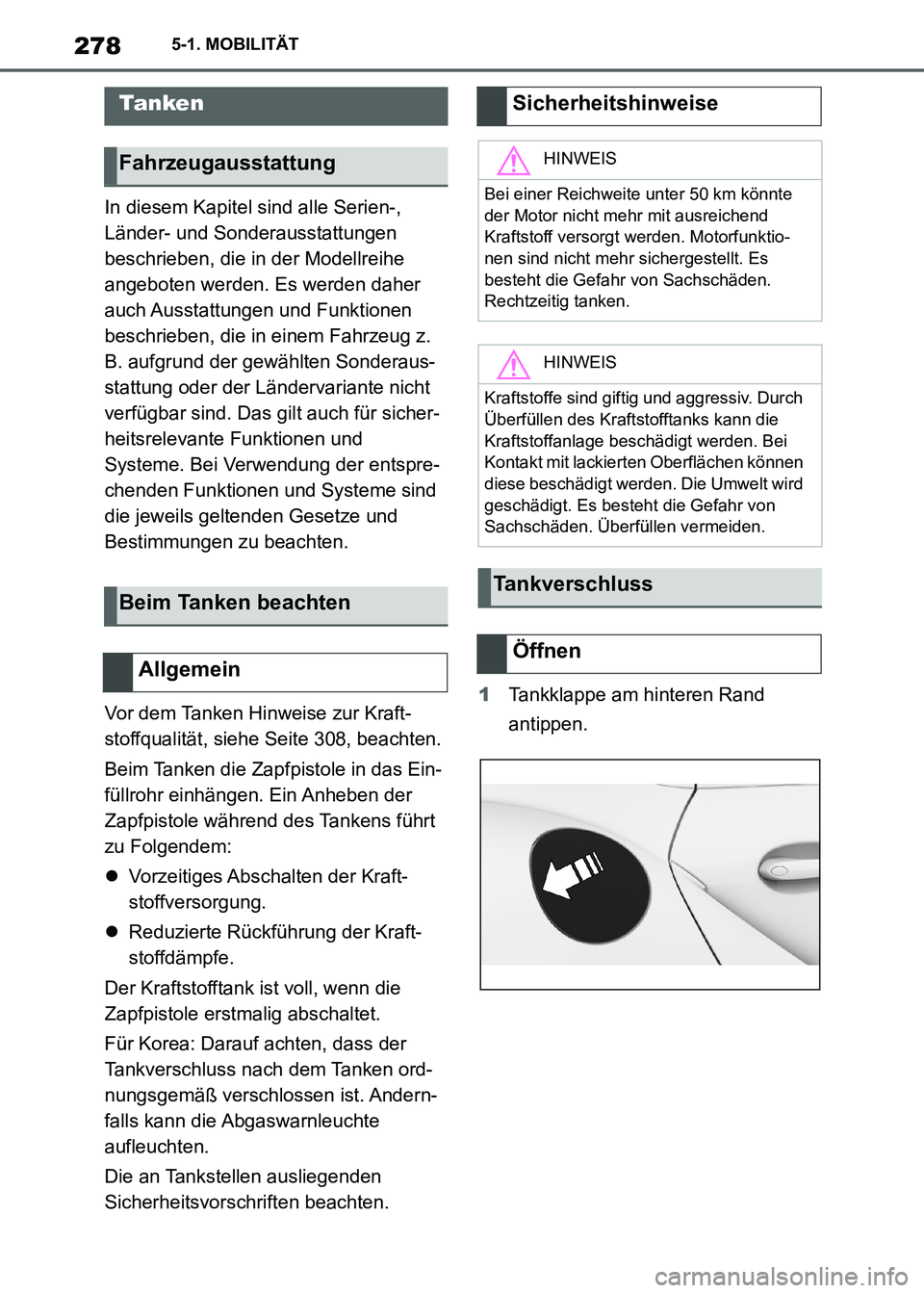 TOYOTA SUPRA 2021 Betriebsanleitungen (in German) 2785-1. MOBILITÄT
Supra Owners Manual_M (from Nov. 20 Prod.)
5-1.MOBILITÄT
In diesem Kapitel sind alle Serien-,
Länder- und Sonderausstattungen
beschrieben, die in der Modellreihe
angeboten we TOYOTA SUPRA 2021 Betriebsanleitungen (in German) 2785-1. MOBILITÄT
Supra Owners Manual_M (from Nov. 20 Prod.)
5-1.MOBILITÄT
In diesem Kapitel sind alle Serien-,
Länder- und Sonderausstattungen
beschrieben, die in der Modellreihe
angeboten we