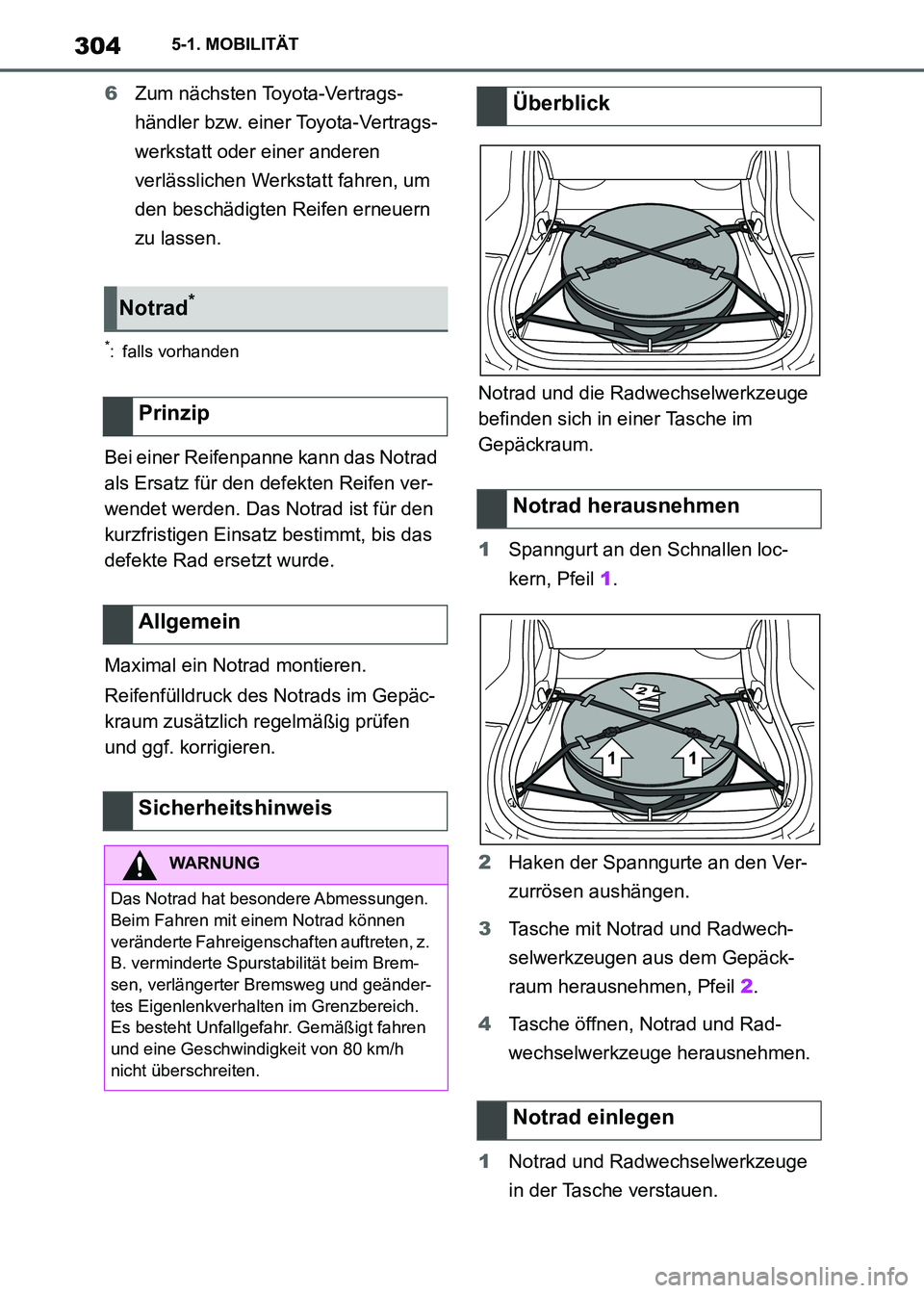 TOYOTA SUPRA 2021 Betriebsanleitungen (in German) 3045-1. MOBILITÄT
Supra Owners Manual_M (from Nov. 20 Prod.)6Zum nächsten Toyota-Vertrags-
händler bzw. einer Toyota-Vertrags-
werkstatt oder einer anderen
verlässlichen Werkstatt fahren, um
d TOYOTA SUPRA 2021 Betriebsanleitungen (in German) 3045-1. MOBILITÄT
Supra Owners Manual_M (from Nov. 20 Prod.)6Zum nächsten Toyota-Vertrags-
händler bzw. einer Toyota-Vertrags-
werkstatt oder einer anderen
verlässlichen Werkstatt fahren, um
d