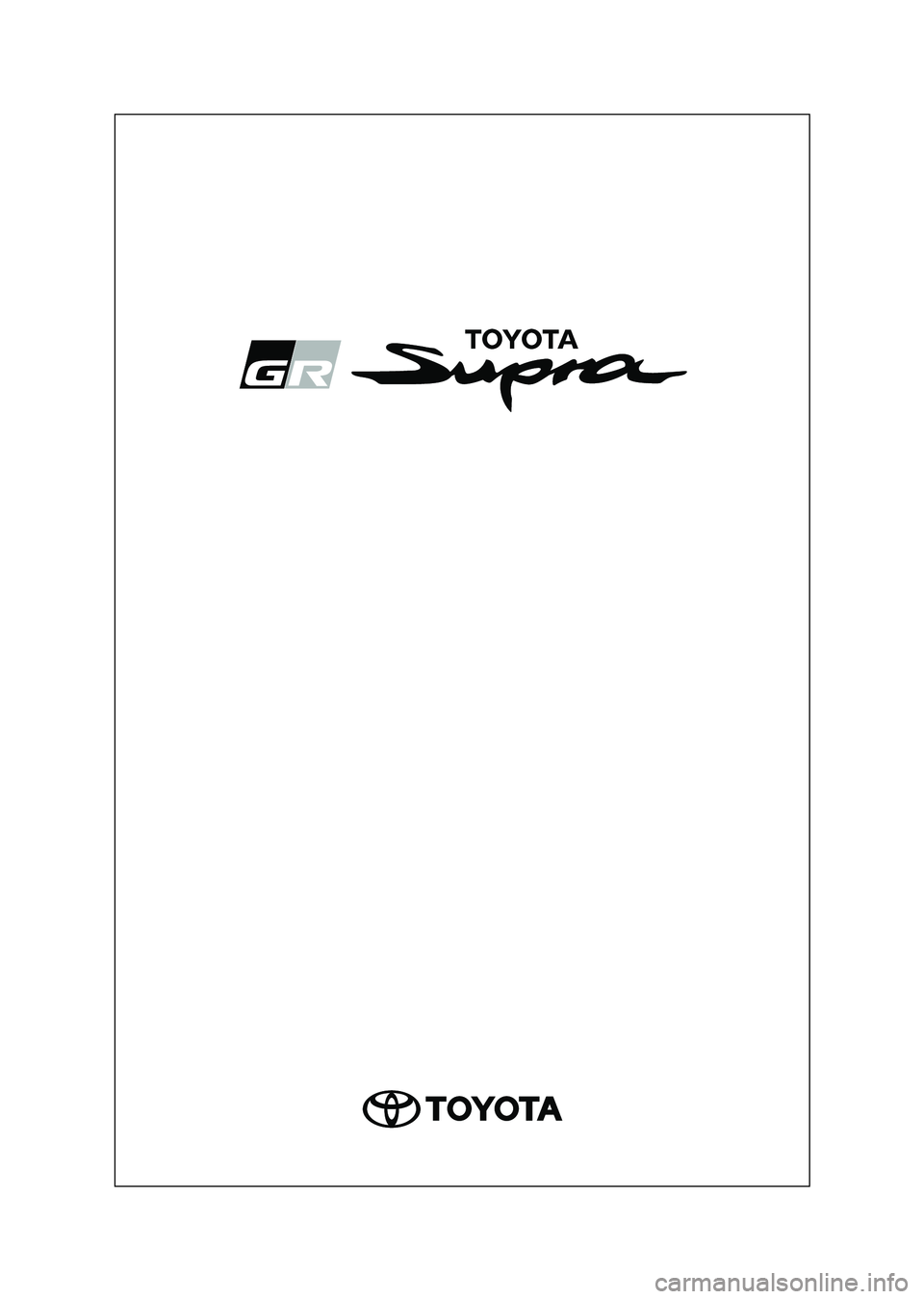 TOYOTA SUPRA 2021  Notices Demploi (in French) Supra Owner’s Manual_EK
Supra_OM_French_OM99X78K.book  1 ページ  ２０２０年８月２６日　水曜日　午前１１時５９分 