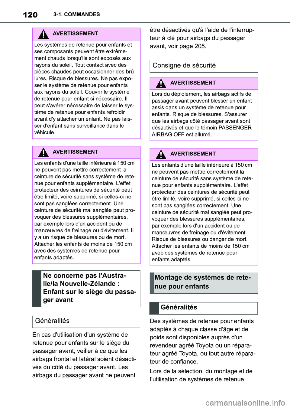 TOYOTA SUPRA 2021 Notices Demploi (in French) 1203-1. COMMANDES
Supra Owners Manual_K (from Nov. 20 Prod.)En cas dutilisation dun système de
retenue pour enfants sur le siège du
passager avant, veiller à ce que les
airbags frontal et la TOYOTA SUPRA 2021 Notices Demploi (in French) 1203-1. COMMANDES
Supra Owners Manual_K (from Nov. 20 Prod.)En cas dutilisation dun système de
retenue pour enfants sur le siège du
passager avant, veiller à ce que les
airbags frontal et la