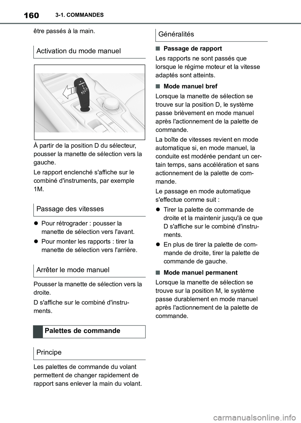 TOYOTA SUPRA 2021 Notices Demploi (in French) 1603-1. COMMANDES
Supra Owners Manual_K (from Nov. 20 Prod.)être passés à la main.
À partir de la position D du sélecteur,
pousser la manette de sélection vers la
gauche.
Le rapport enclench TOYOTA SUPRA 2021 Notices Demploi (in French) 1603-1. COMMANDES
Supra Owners Manual_K (from Nov. 20 Prod.)être passés à la main.
À partir de la position D du sélecteur,
pousser la manette de sélection vers la
gauche.
Le rapport enclench