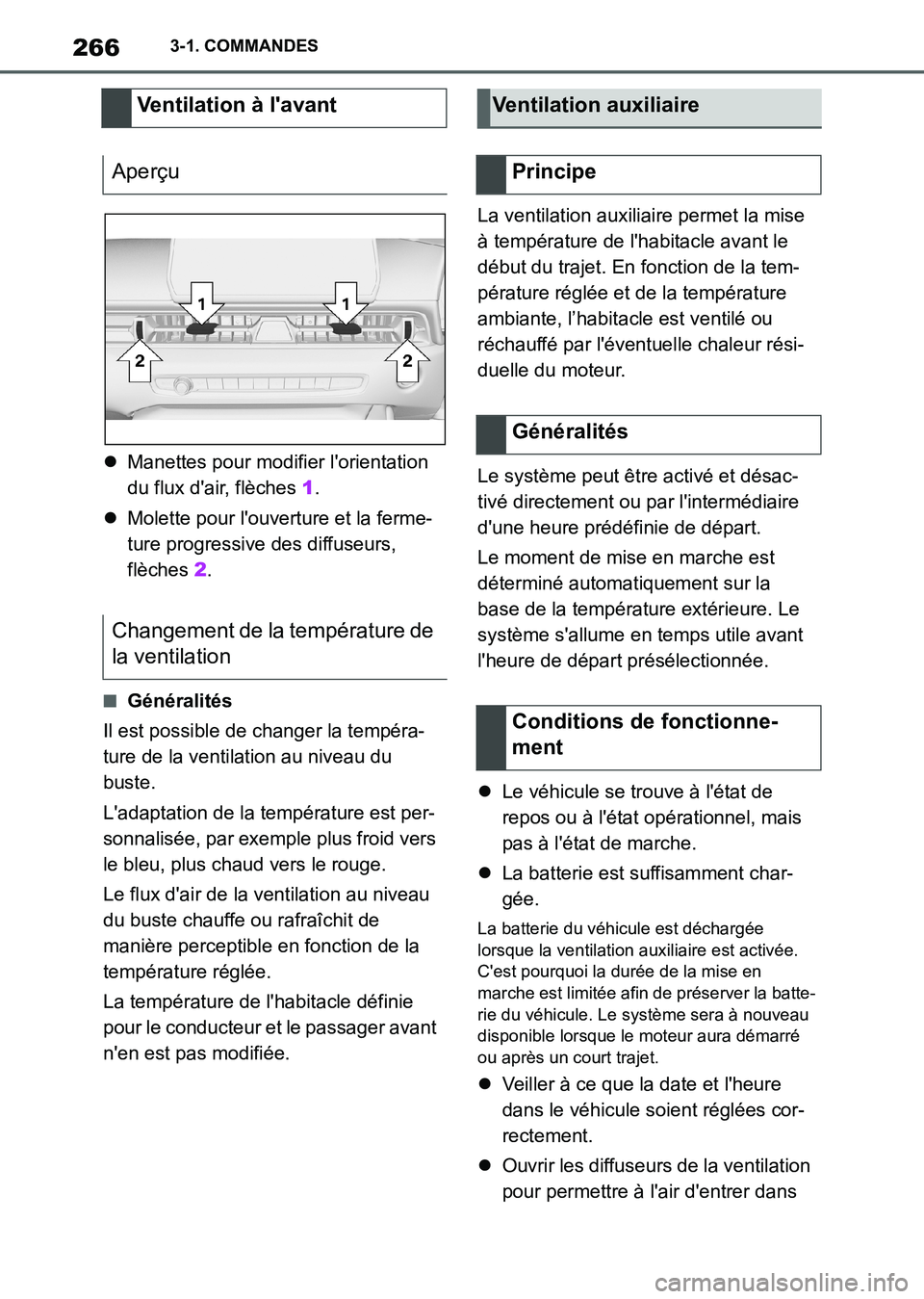 TOYOTA SUPRA 2021  Notices Demploi (in French) 2663-1. COMMANDES
Supra Owners Manual_K (from Nov. 20 Prod.)Manettes pour modifier lorientation 
du flux dair, flèches 1.
Molette pour louverture et la ferme-
ture progressive des diffuseu