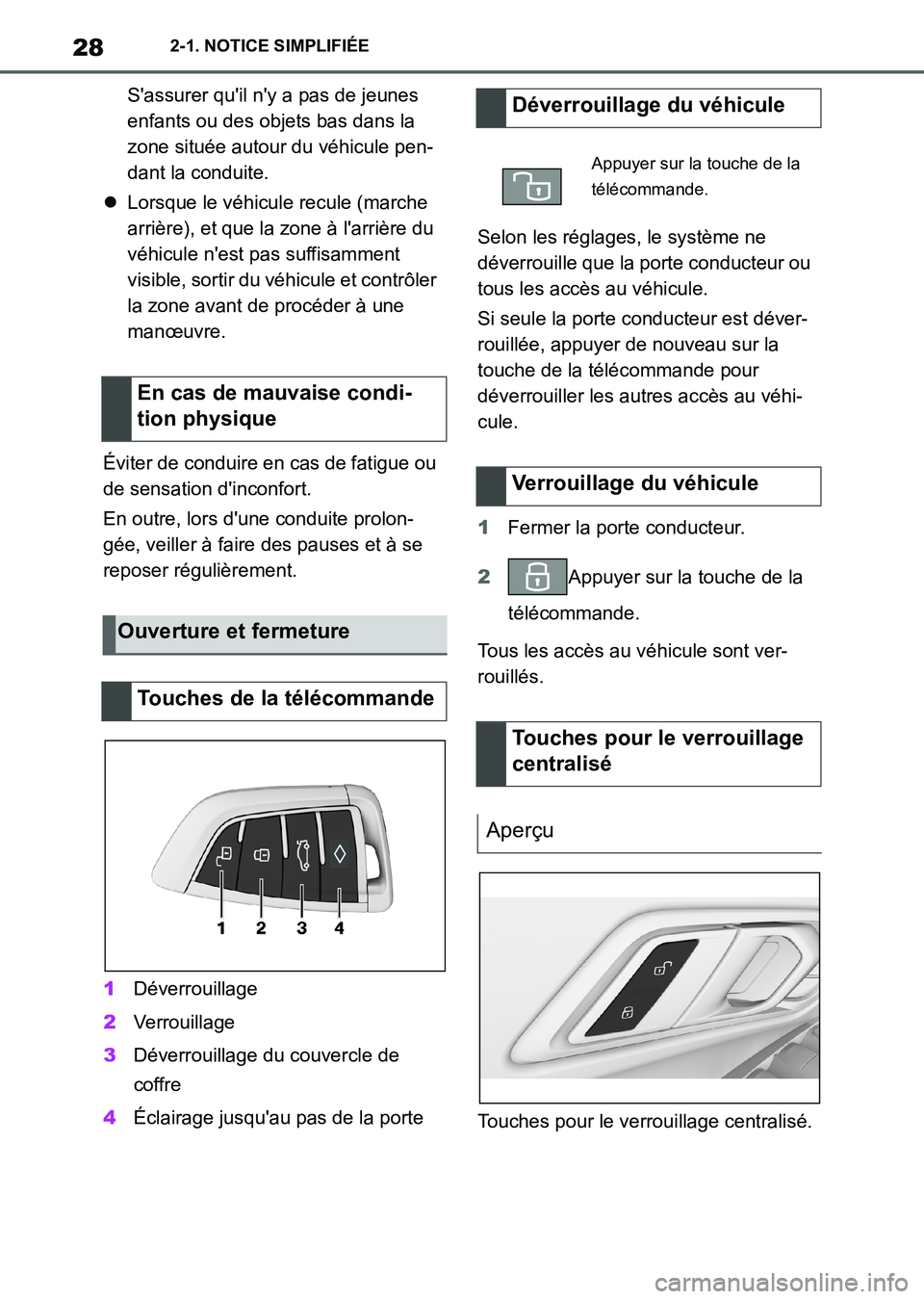 TOYOTA SUPRA 2021 Notices Demploi (in French) 282-1. NOTICE SIMPLIFIÉE
Supra Owners Manual_K (from Nov. 20 Prod.)Sassurer quil ny a pas de jeunes
enfants ou des objets bas dans la
zone située autour du véhicule pen-
dant la conduite.
TOYOTA SUPRA 2021 Notices Demploi (in French) 282-1. NOTICE SIMPLIFIÉE
Supra Owners Manual_K (from Nov. 20 Prod.)Sassurer quil ny a pas de jeunes
enfants ou des objets bas dans la
zone située autour du véhicule pen-
dant la conduite.
